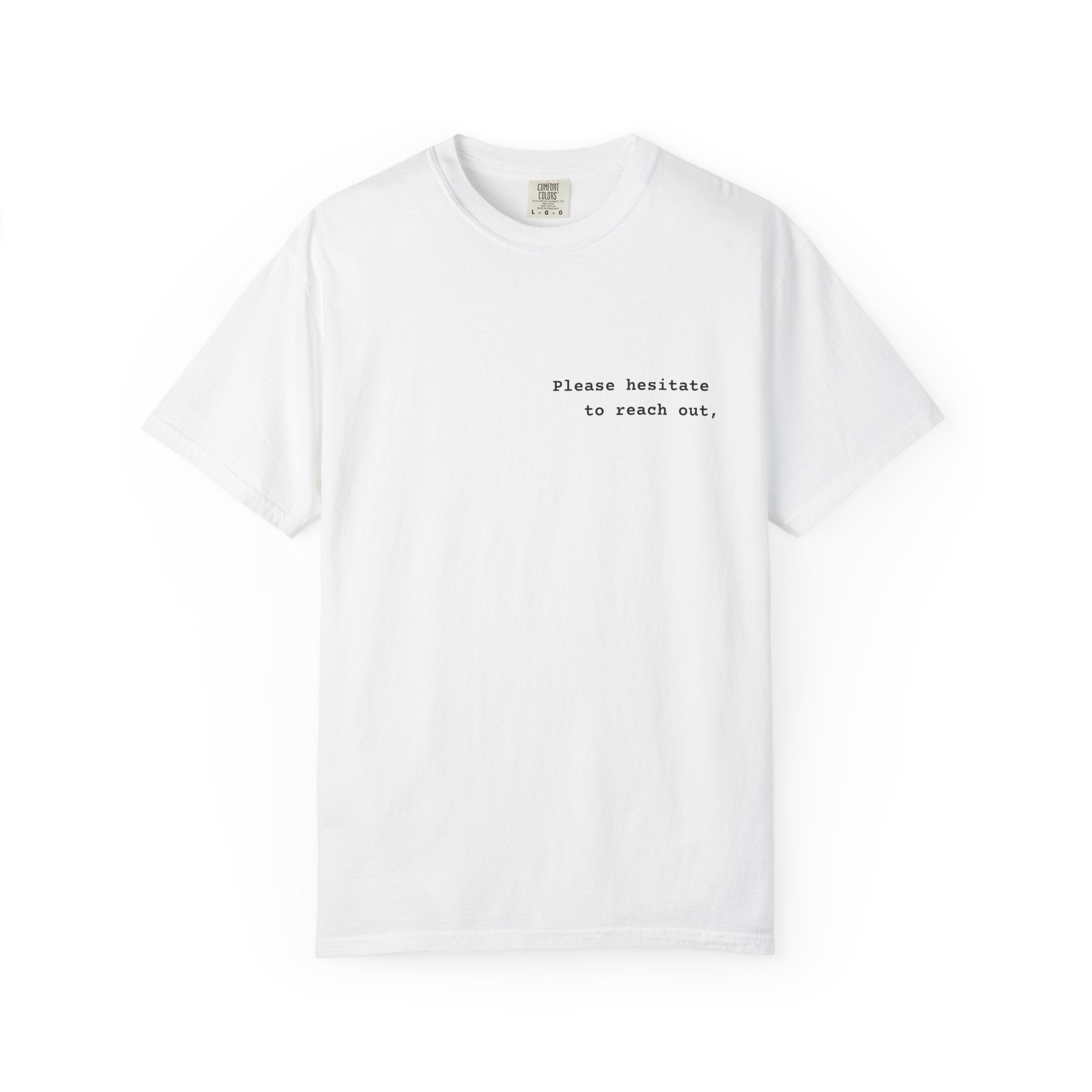 "Please hesitate" T-Shirt | Text Chest Print | Heavyweight Tee | Corporate Life