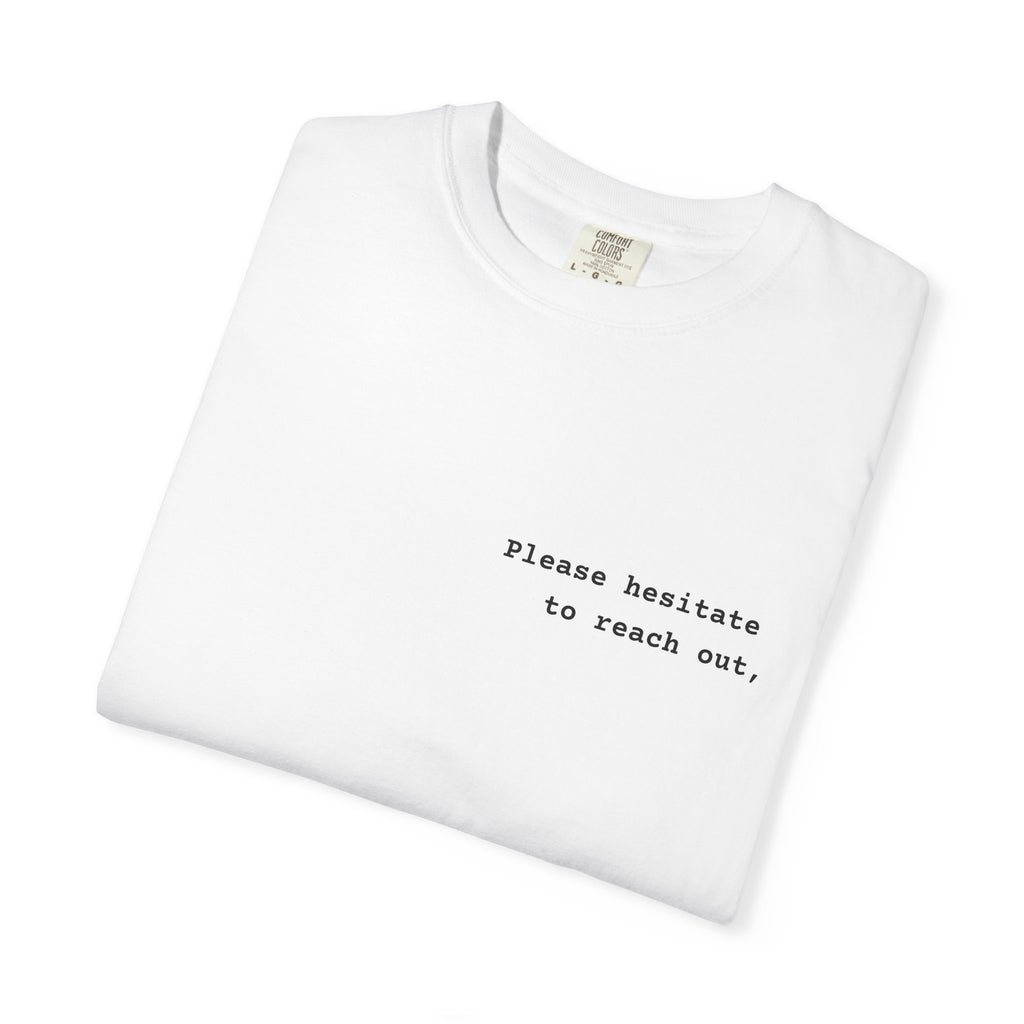 "Please hesitate" T-Shirt | Text Chest Print | Heavyweight Tee | Corporate Life